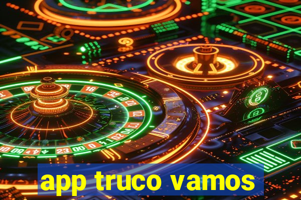 app truco vamos